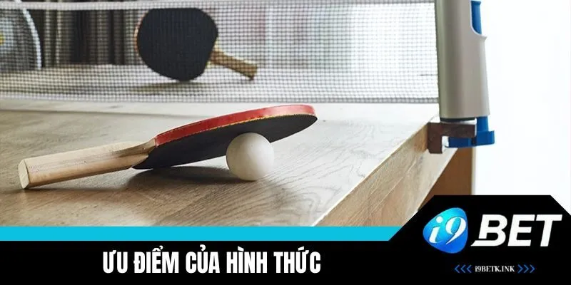 Ưu điểm của cá cược bóng bàn