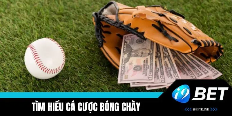Tổng quan Cá Cược Bóng Chày