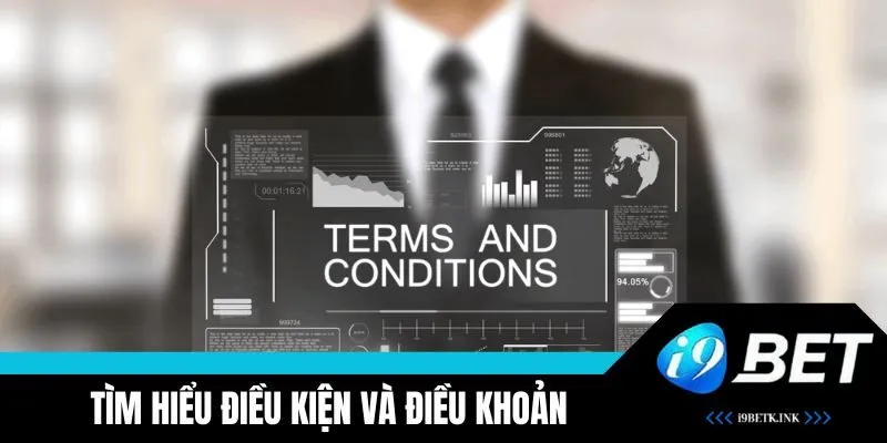 Khái niệm Điều Kiện Và Điều Khoản