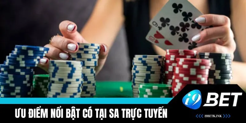 Ưu điểm nổi bật có tại sảnh SA trực tuyến