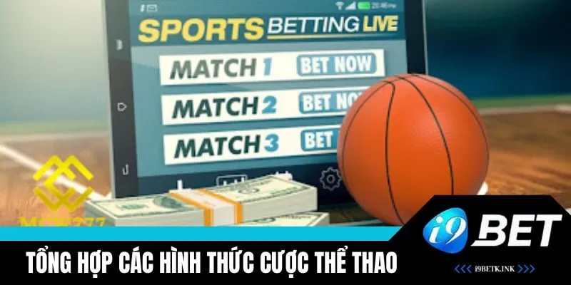 Hình thức cá cược hấp dẫn có tại chuyên mục